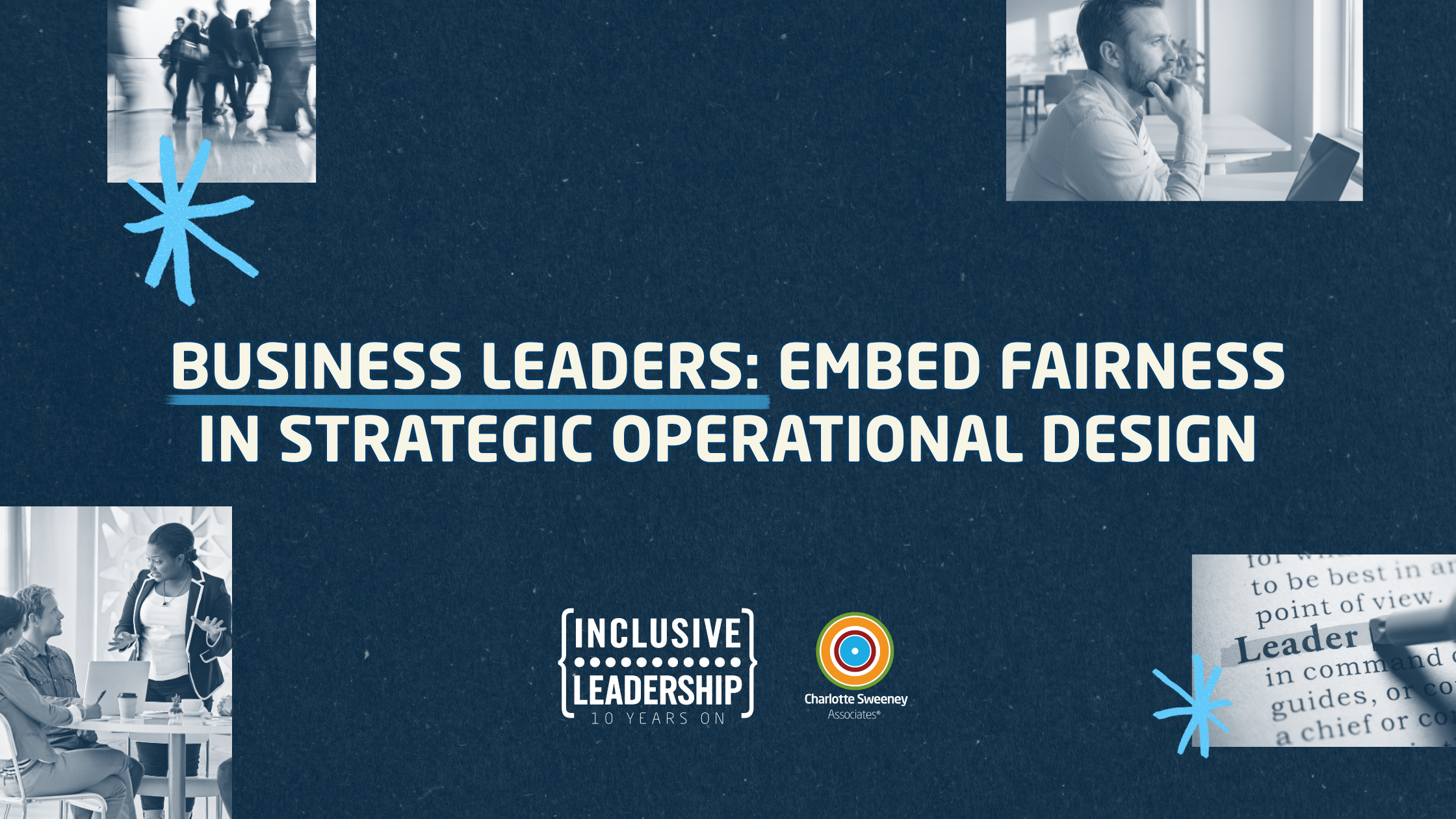 Business Leaders: Embed Fairness in Strategic Operational Design